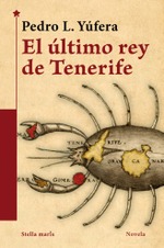 El último Rey de Tenerife