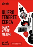 Portada de: Quiero tenerte cerca (para verte mejor)