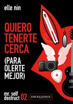 Quiero tenerte cerca (para olerte mejor)